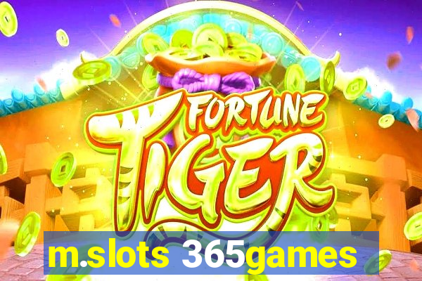 m.slots 365games